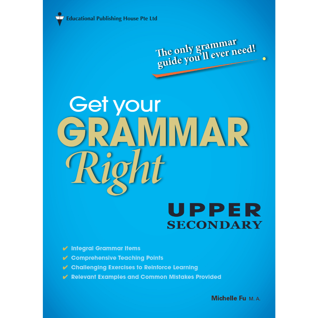Upper Secondary Express Get Your Grammar Right