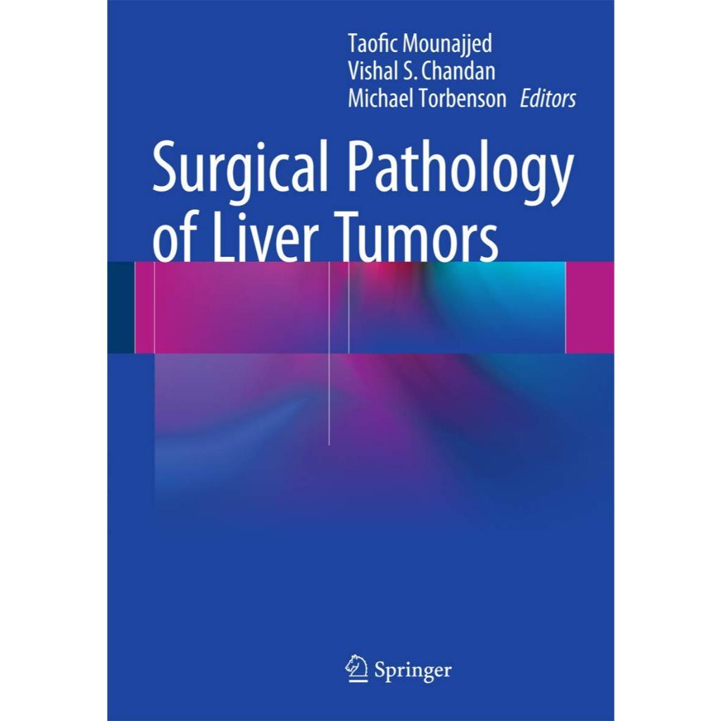 หนังสือ Surgical Pathology of Liver Tumors ed 1/2015