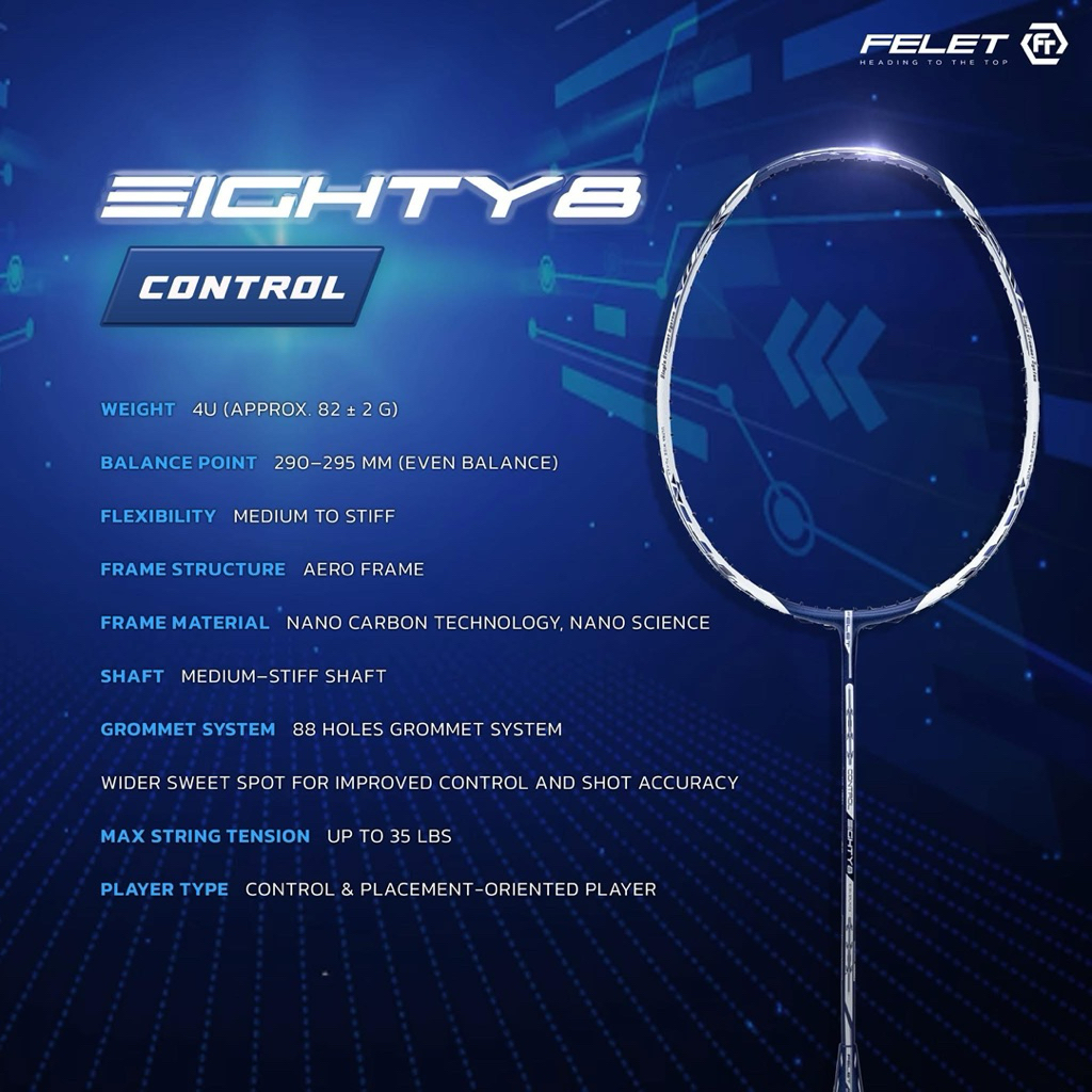ไม้แบดมินตัน FELET รุ่น Eighty - 8 Control (ประกันศูนย์ไทย)