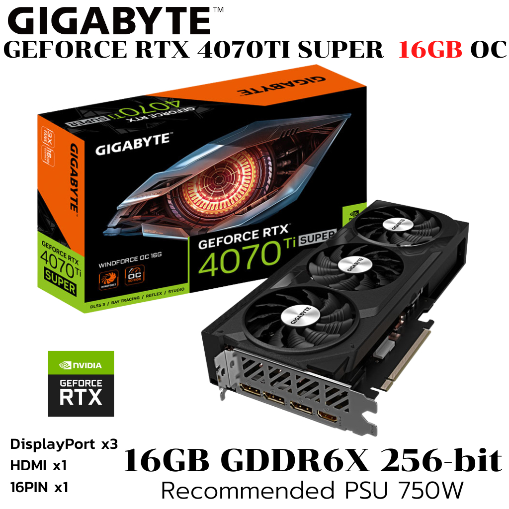 VGA (การ์ดแสดงผล) GIGABYTE GEFORCE RTX 4070 TI SUPER WINDFORCE OC 16G - 16GB GDDR6X (GV-N407TSWF3OC-
