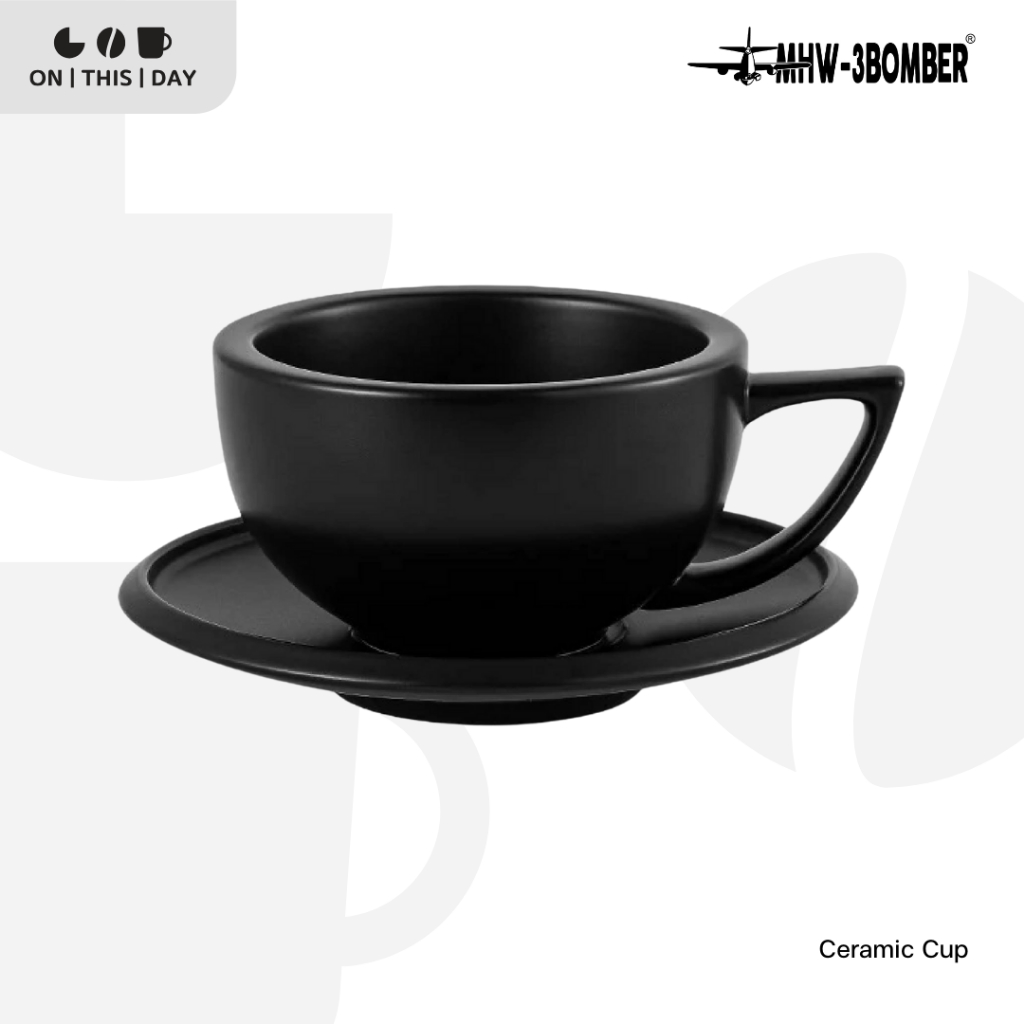 MHW-3BOMBER Ceramic Cup แก้วกาแฟ แก้วลาเต้ ขนาด 90 / 200 / 280 ml