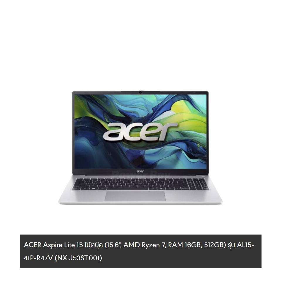 Aspire Lite 15 โน๊ตบุ๊ค (15.6", AMD Ryzen 7, RAM 16GB, 512GB) รุ่น AL15-41P-R47V (NX.J53ST.001)