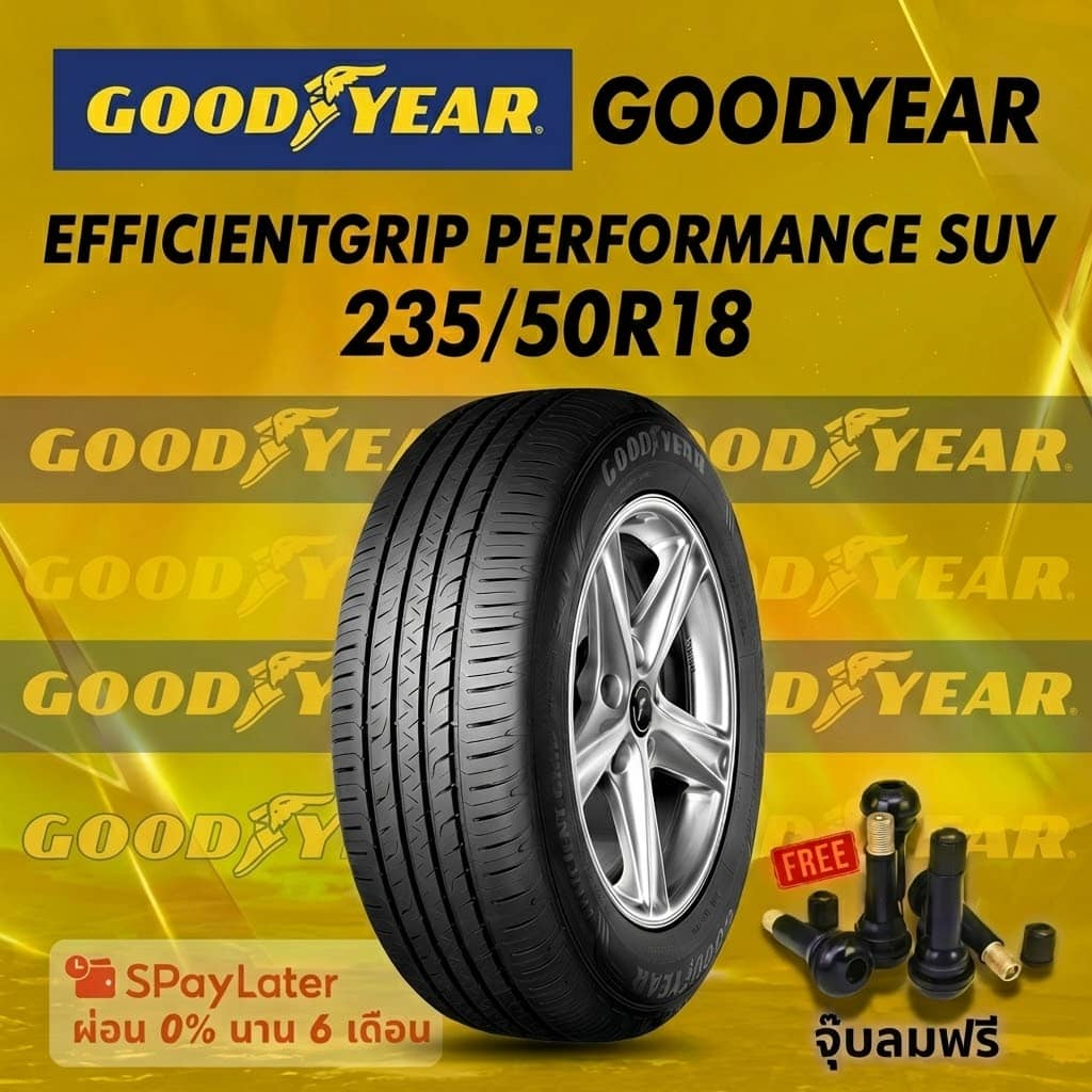 ยาง 235/50R18  GOODYEAR EFFICIENGRIP PERFORMANCE SUV  ยางใหม่ปี 2025
