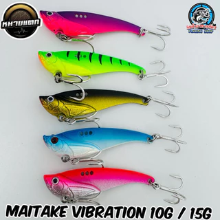 “กระดี่หมายแตก" MAITAKE VIBRATION ขนาด 10 และ 15 กรัม
