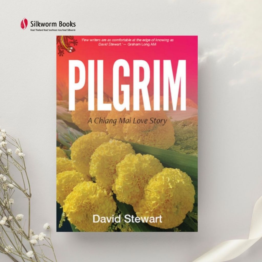 Pilgrim: A Chiang Mai Love Story