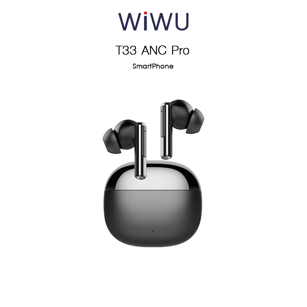 WIWU T33 ANC Pro หูฟังไร้สายหูฟังอินเอียร์เกรดพรีเมี่ยม สำหรับ SmartPhone และอุปกรณ์ที่รองรับ BT