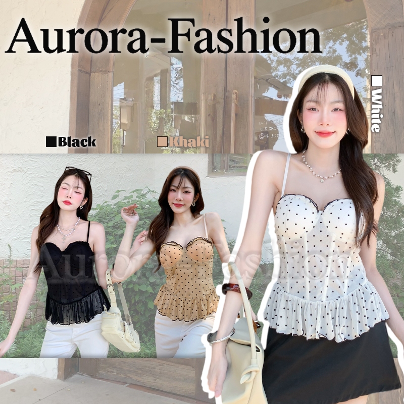 Aurora🛒พร้อมส่ง🚚(รูปถ่ายจากงานจริง) เสื้อสายเดี่ยว ลายจุดน่ารัก ดีไซน์ขอบชายลูกไม้ มีฟองน้ำ