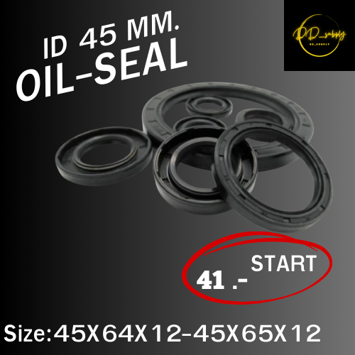 ออยซีล Oil seal TC 45X64X12/ 45X64X7/ 45X64X8/ 45X64X9/ 45X65X10/ 45X65X12/ 45X65X5/ 45X65X7/ 45X65X