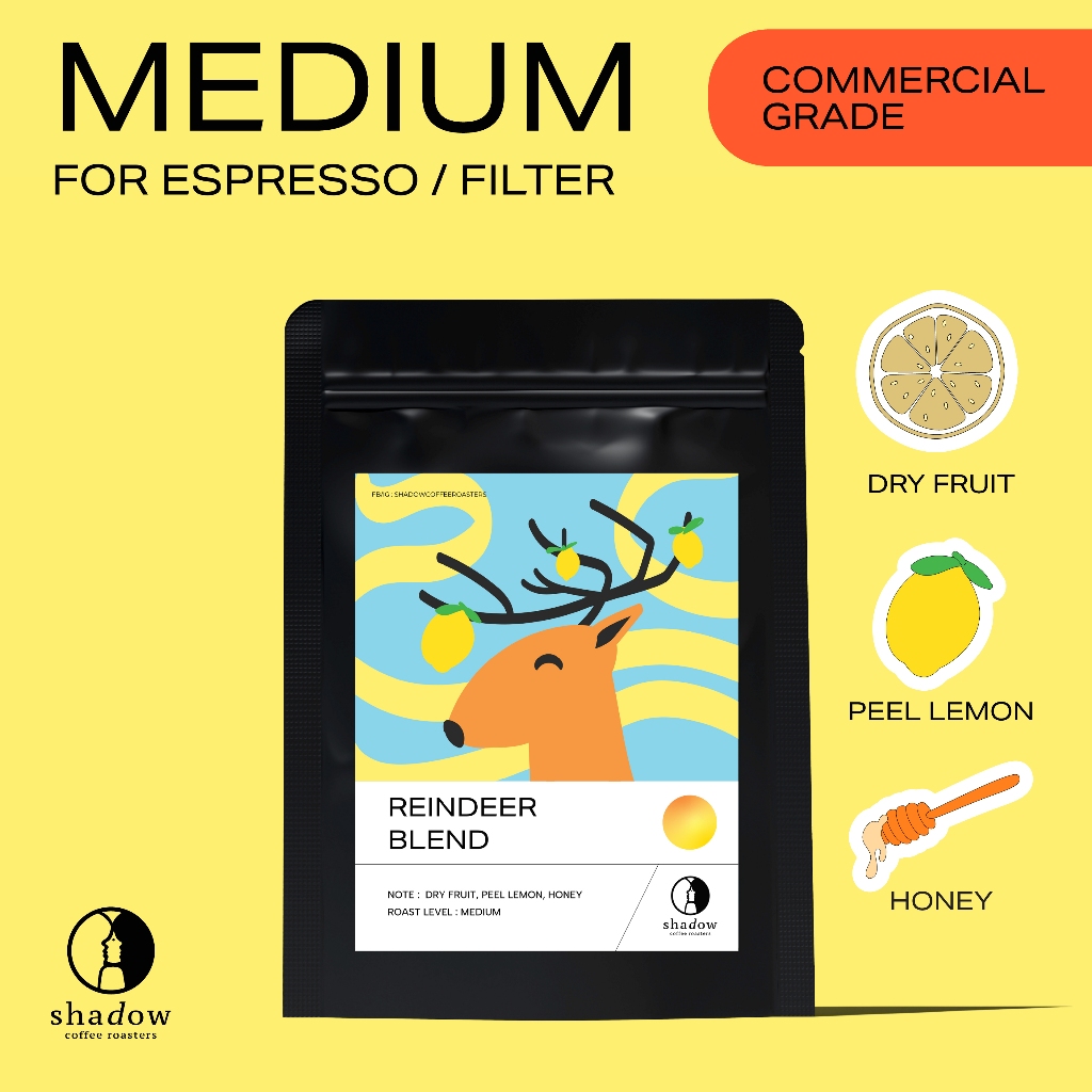 Reindeer Blend 200g./ 1000g. By Shadow coffee roasters เมล็ดกาแฟคั่วกลาง