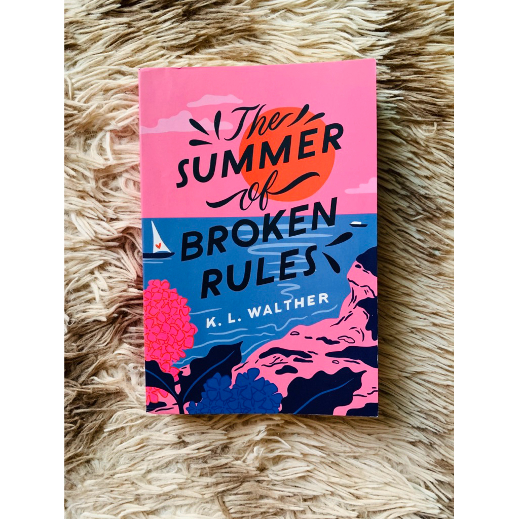 นิยายภาษาอังกฤษ The summer of broken rules โดย K.L. Walther (นิยายมือสอง
