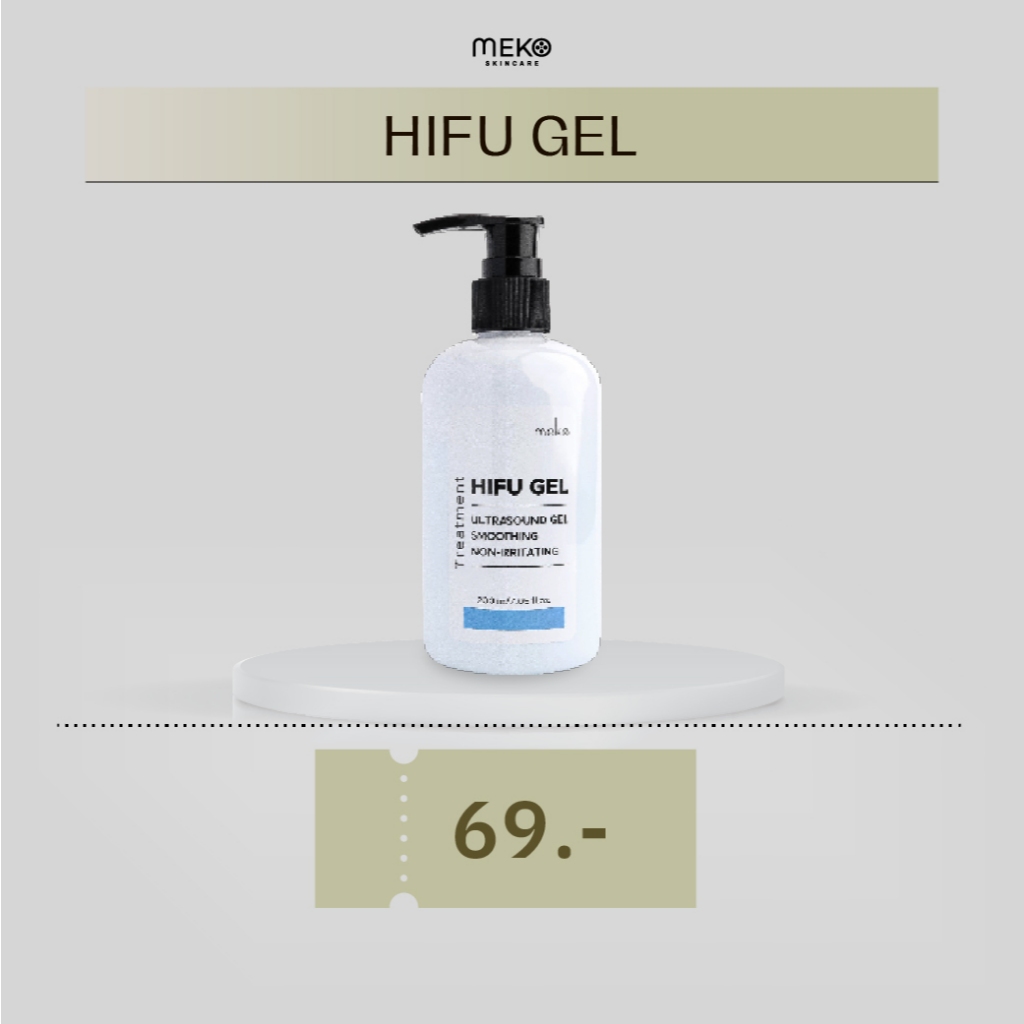 เจลไฮฟู่ HIFU Gel ใช้ที่เมโกะ คลินิก Meko Clinic  ขวดปั้ม 200 ml.เจลเครื่องไฮฟู่ Hifu Ultrasound gel