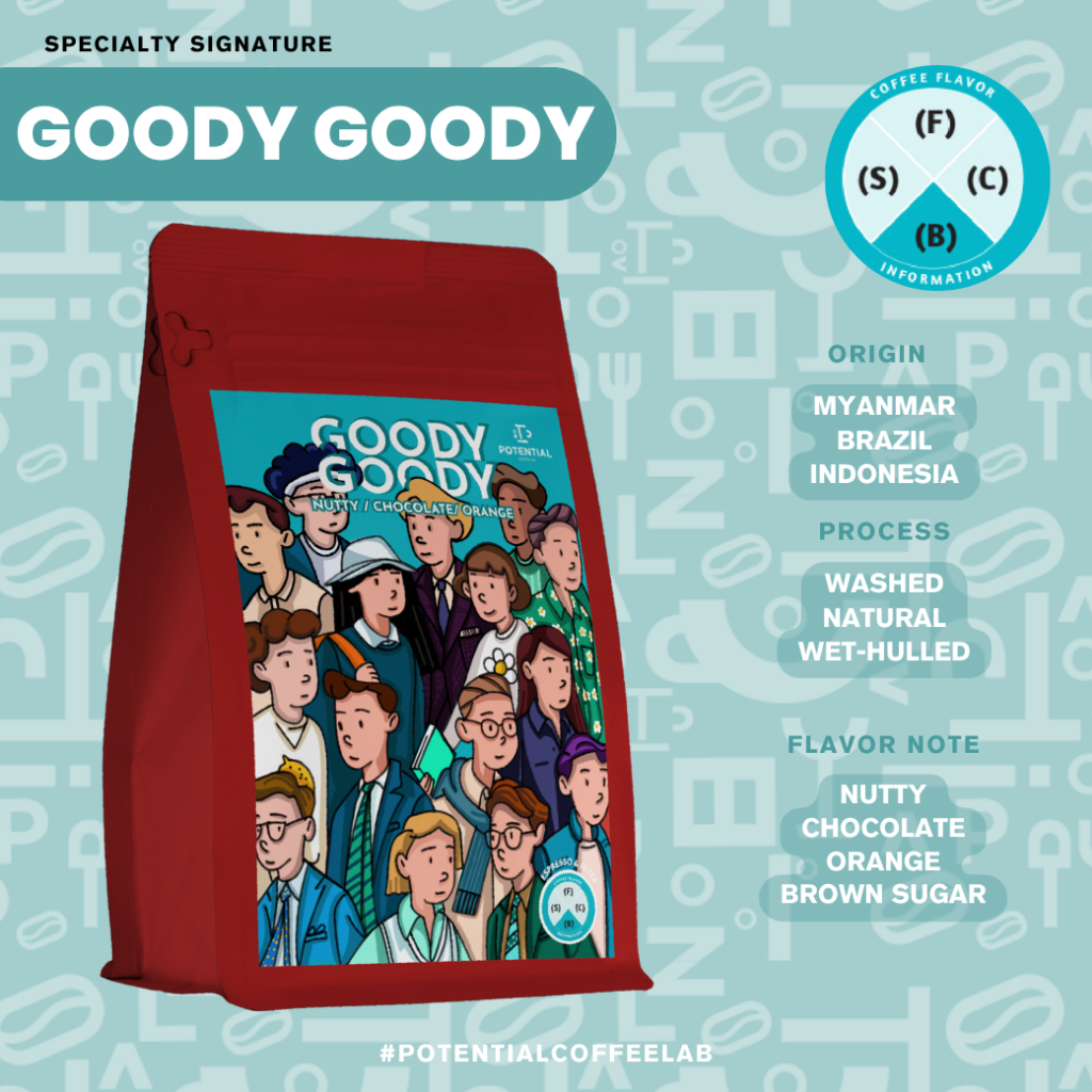 Potential Coffee Lab เมล็ดกาแฟคั่ว GOODY GOODY