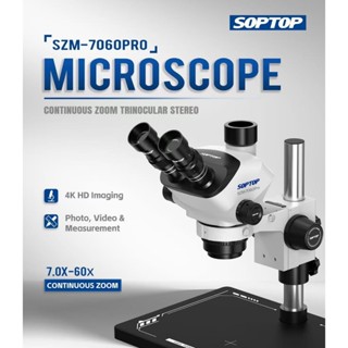 SOPTOP SZN 7060Pro – กล้องไมโครสโคปสายซ่อมตัวจริง กำลังขยาย …