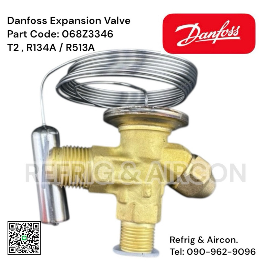 DANFOSS Model:068Z3346,EXPANSION VALVE T2 ,น้ำยา R-134a /R513a