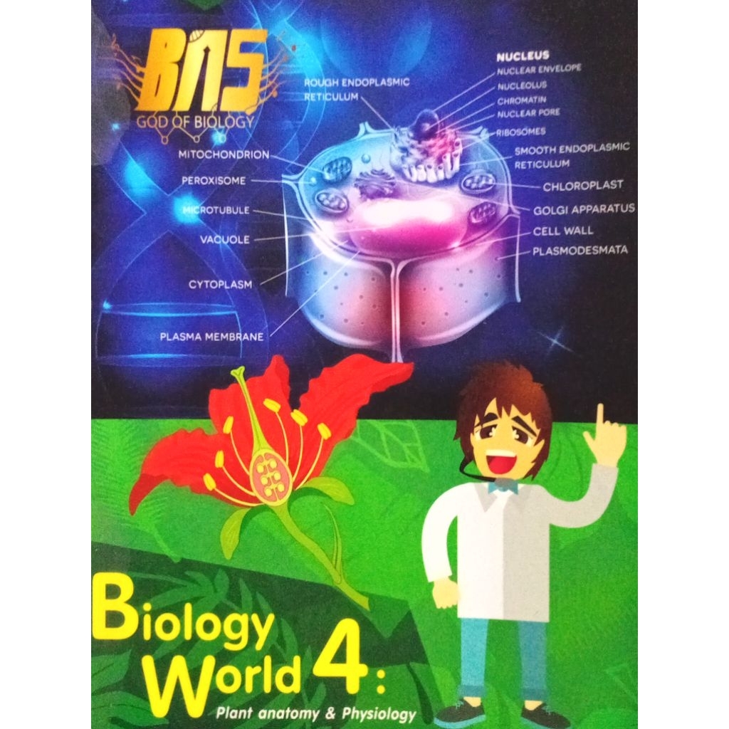 Biology World 4 : Plant anatomy & Physiology ชีววิทบา ม.ปลาย (พี่บาส)