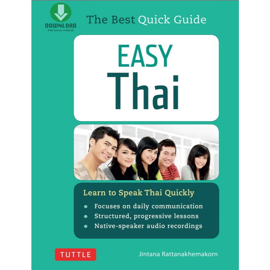 Easy Thai: Learn to Speak Thai Quickly ปริ้นเลเซอร์ภาพคมชัด เข้าเล่มสันเกลียว+ปกใส