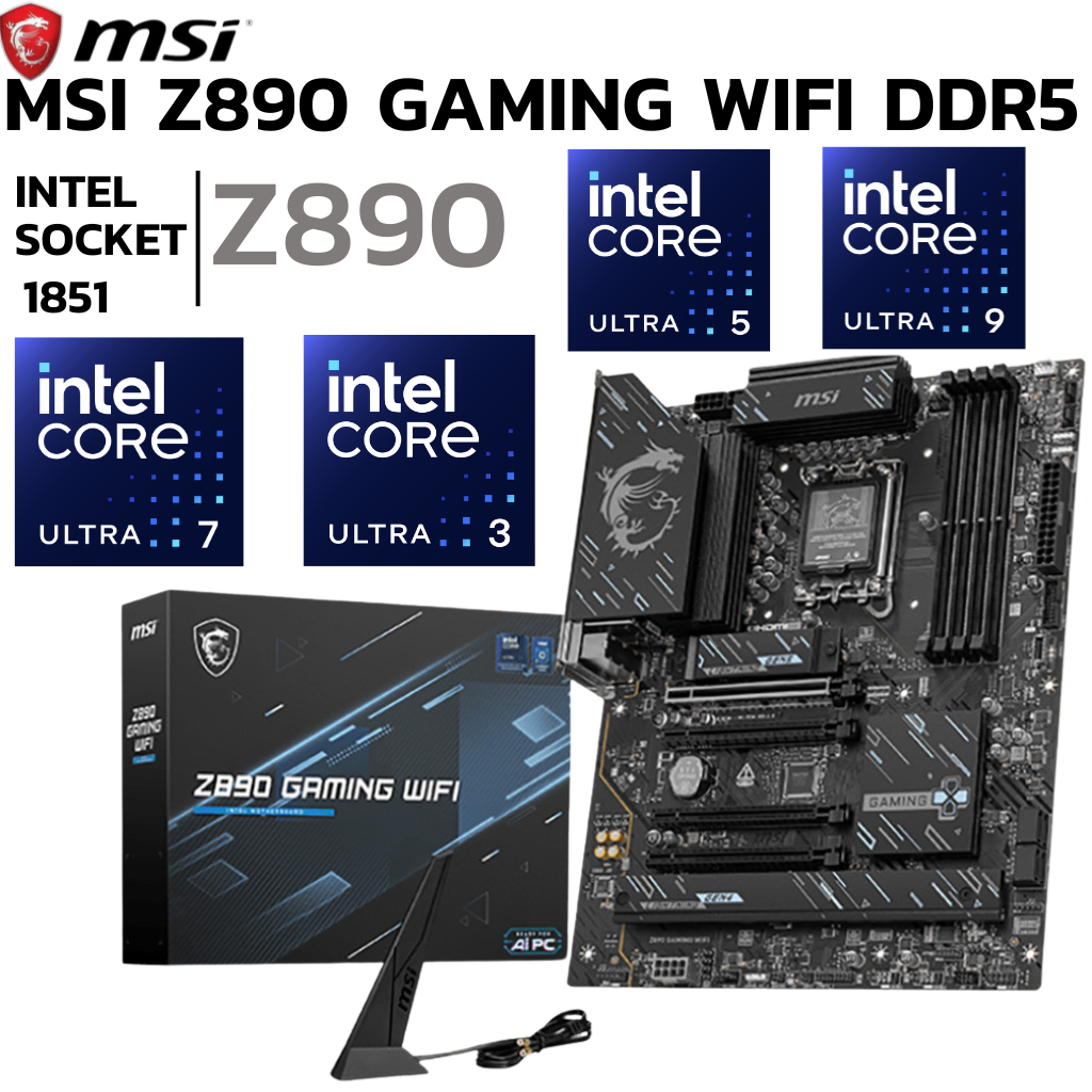 MAINBOARD (เมนบอร์ด) MSI Z890 GAMING WIFI - INTEL SOCKET 1851 DDR5 ATX
