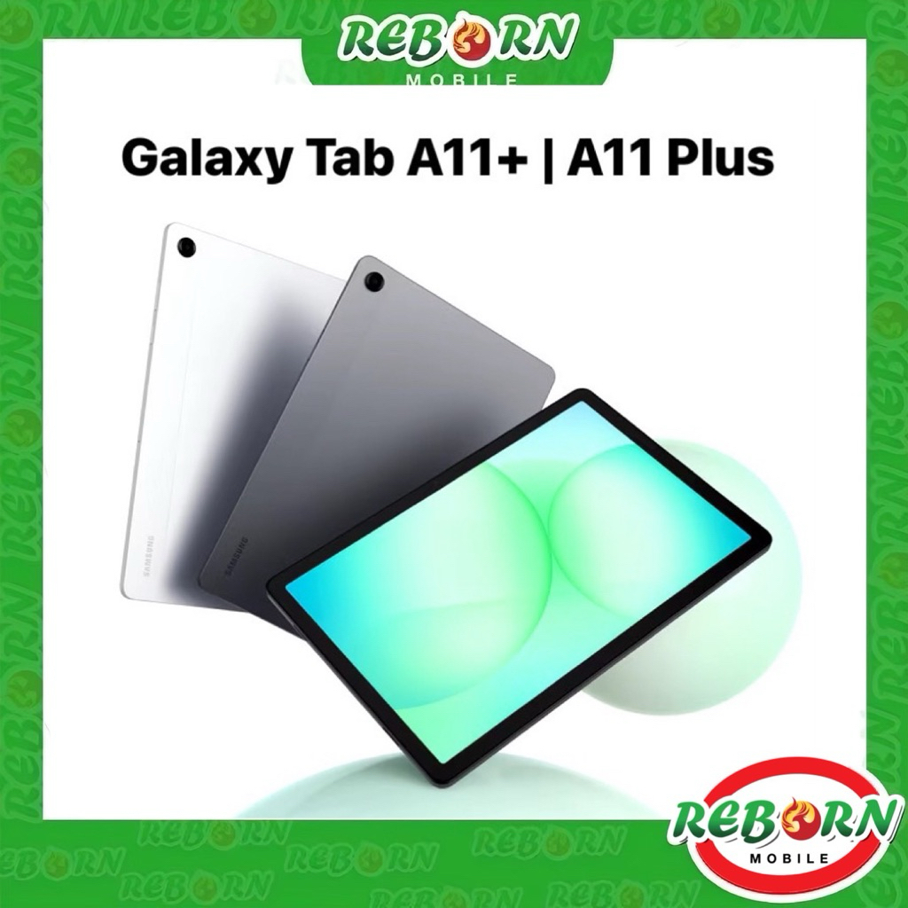[Hot] Samsung Galaxy Tab A11+ series | A11+ 5G WiFi 11“ Helio 7300 | A11 LTE 8.7“ HelioG99 ชาร์จไว ศูนย์ไทย RebornMobile