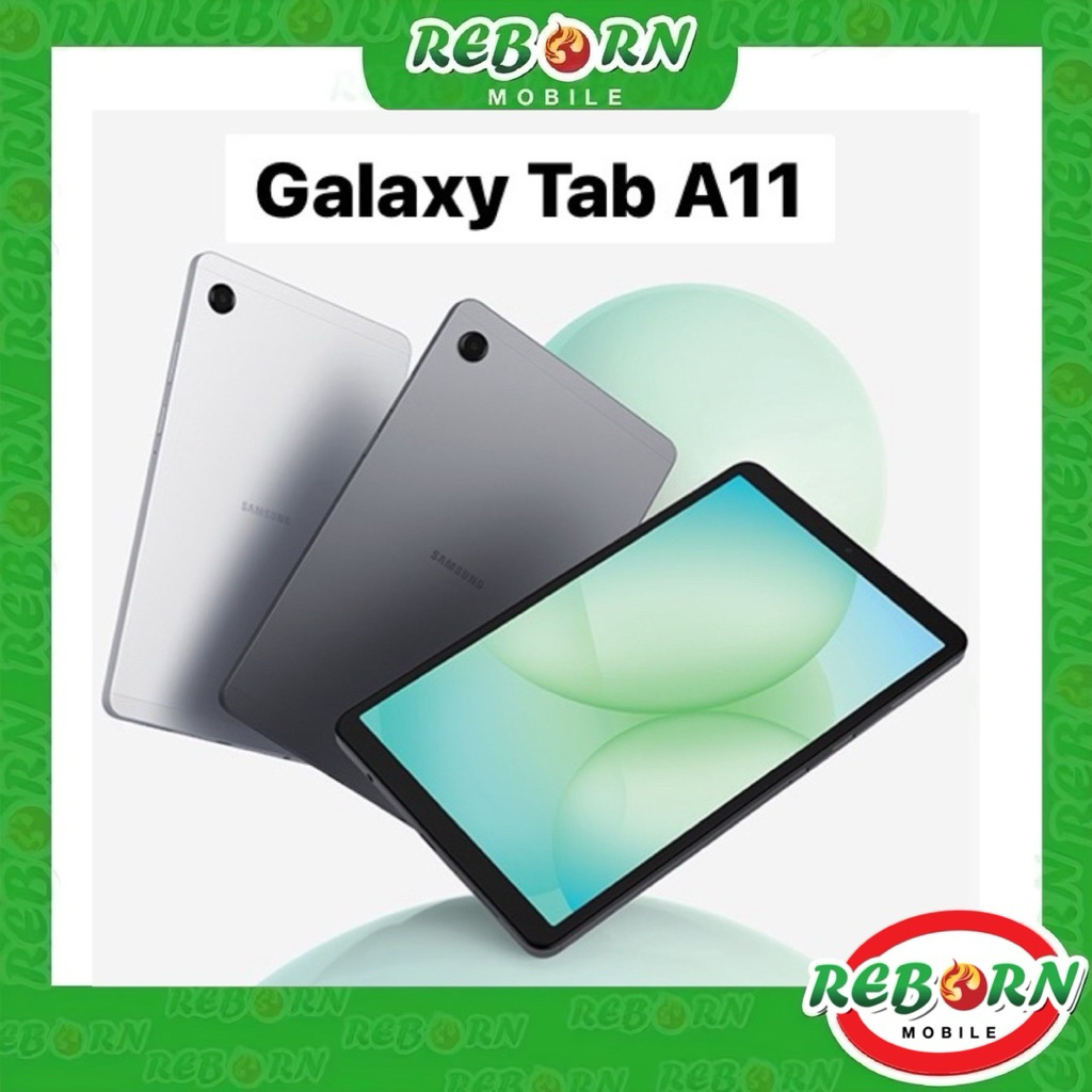 [Sale] Samsung Galaxy Tab A11 series | A11 LTE 8.7“ Helio G99 | A11+ 5G WiFi 11“ Helio7300 ชาร์จไว ศูนย์ไทย RebornMobile