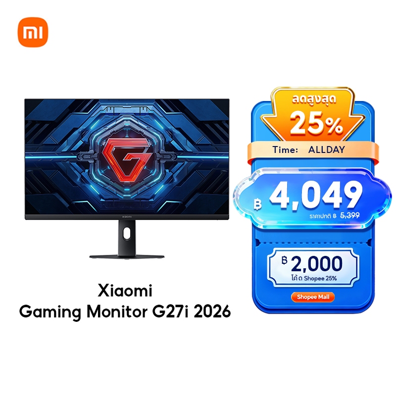 [NEW] Xiaomi Gaming Monitor G27i/G24i 2026 อัตรารีเฟรชสูง200Hz FPS 400 นิต 1ms GtG