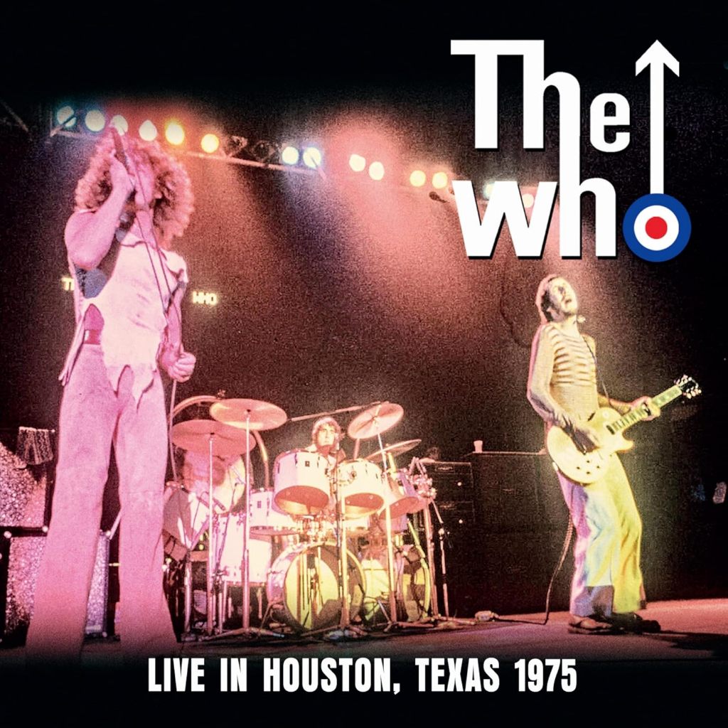 CD / THE WHO LIVE IN HOUSTON , TEXAS 1975