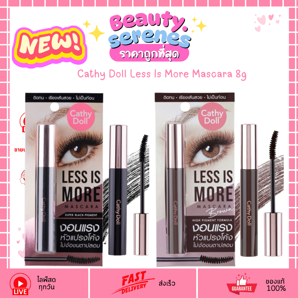 (1 ชิ้น) Cathy Doll Less Is More Mascara เคที่ดอลล์ เลส อีส มอร์ มาสคาร่า 8 กรัม
