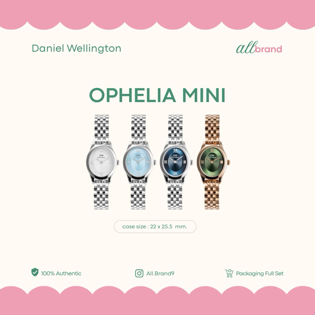 ( พร้อมส่ง ) นาฬิกา DW รุ่น OPHELIA MINI🩵
