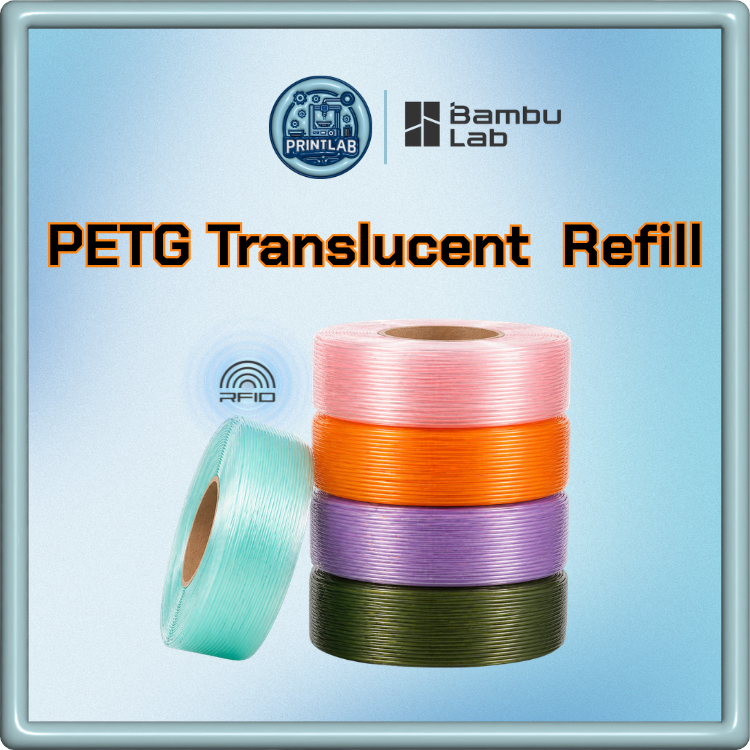Bambulab PETG Translucent 1KG Refill RFID 1.75mm โปร่งแสง ผิวเงา กันน้ำ แข็งแรง สำหรับ 3D Printer