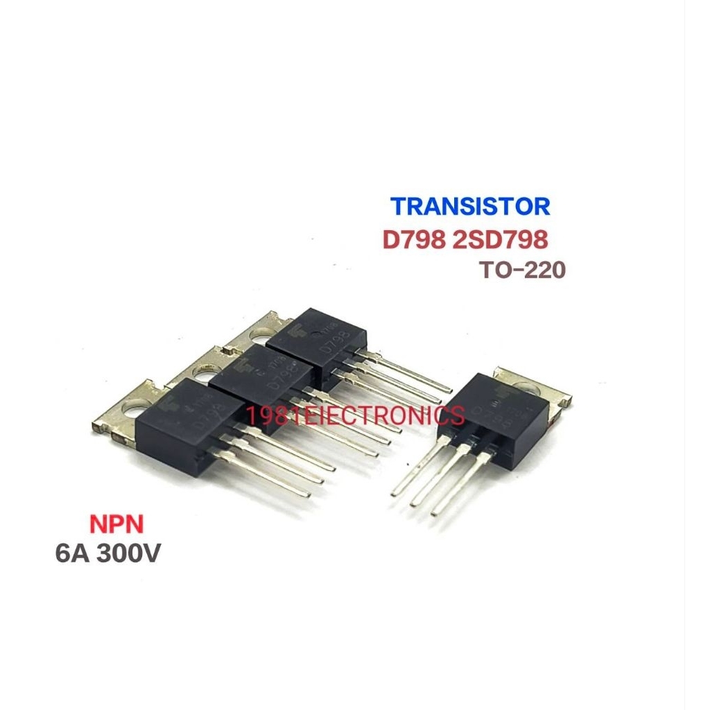 ราคาต่อ 1ตัว 👉👉 D798 2SD798 Silicon NPN Power Transistors TO-220 6A 300V 30W  พาวเวอร์ทรานซิสเตอร์ 3ขา