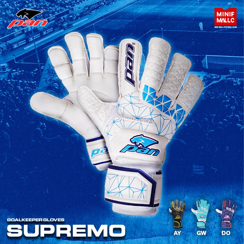 ถุงมือผู้รักษาประตู PAN รุ่น SUPREMO รหัส PV-1546 ถุงมือโกล มี German Supersoft Latex มีเซฟนิ้ว 5 ถอดได้