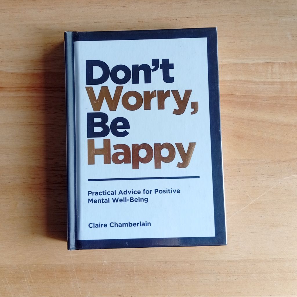DON'T WORRY, BE HAPPY 😊 PRATICAL ADVICE FOR POSITIVE MENTAL WELL-BEING 📚used book