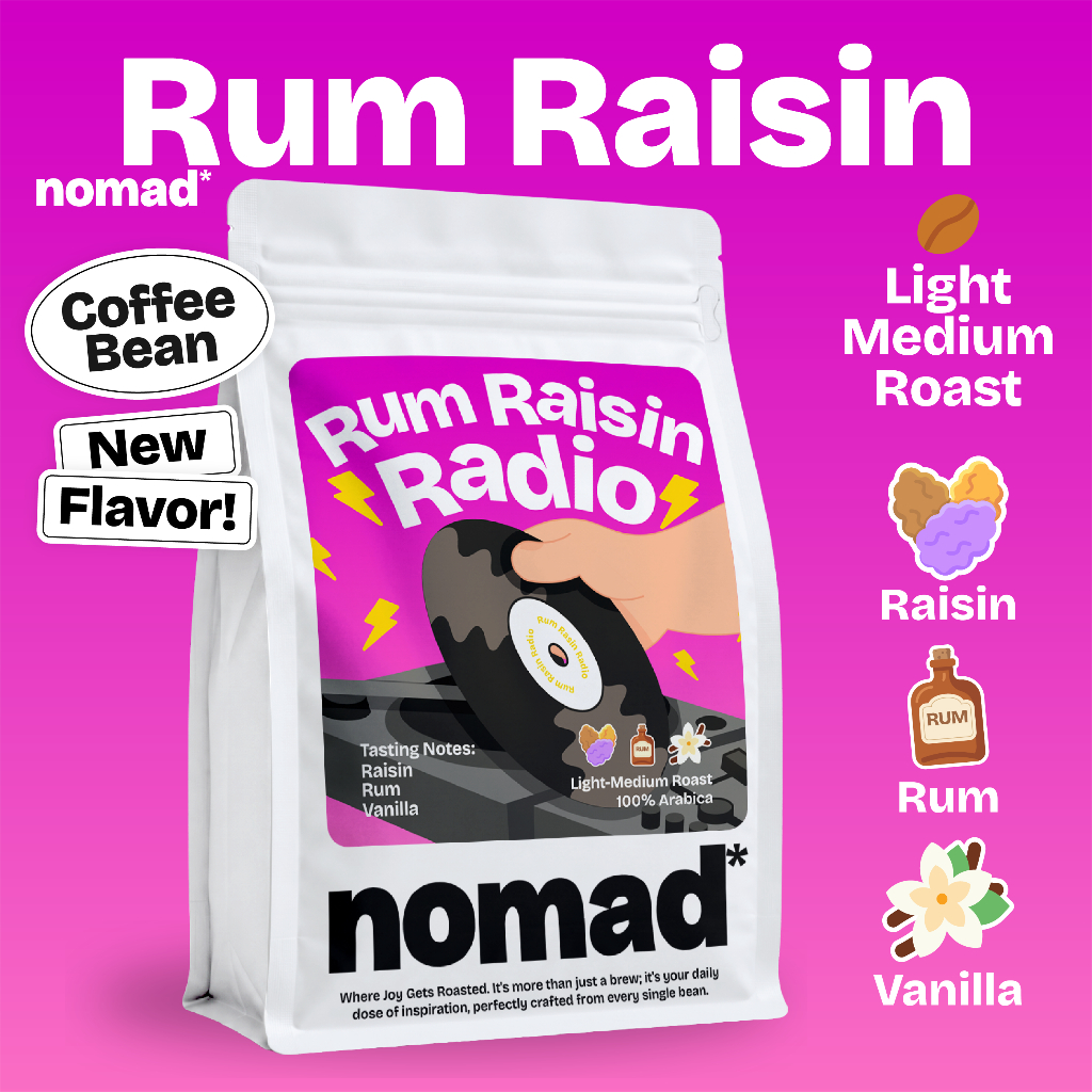 nomad* Coffee เมล็ดกาแฟคั่ว Rum Raisin Radio กาแฟรัมเรซินคั่วอ่อนกลาง Rum Barrel Aged บดฟรี Colombia