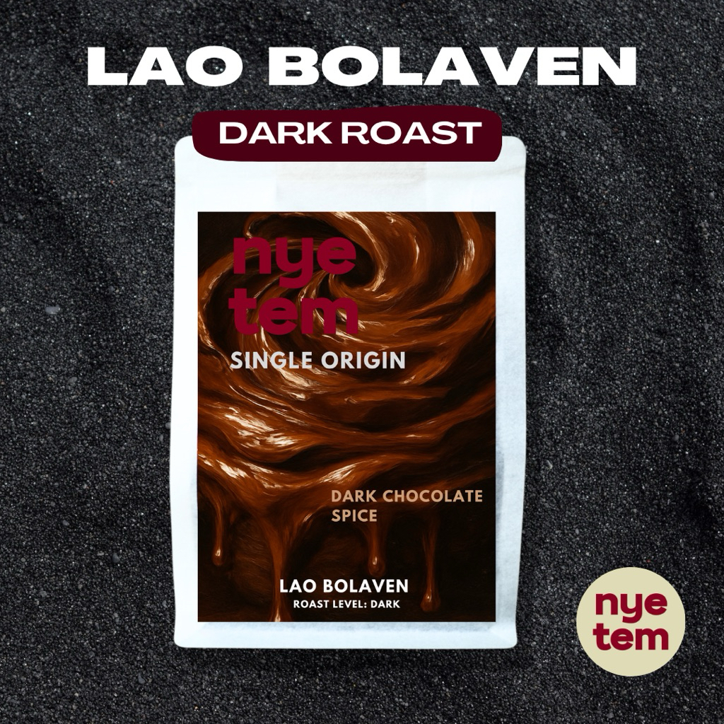 เมล็ดกาแฟลาว คั่วเข้ม Laos Bolaven Washed process nyetemcoffee roaster