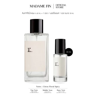 Faye x Madame Fin น้ำหอม K. Eau de Parfum (By Faye Peraya) 1 ขวด + K. Perfume Body Oil ขนาด 30ml. 1 ขวด