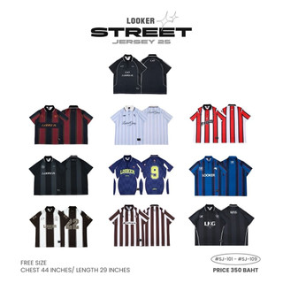 LOOKER – STREET JERSEY ’25 เสื้อบอลแขนสั้น(2025)