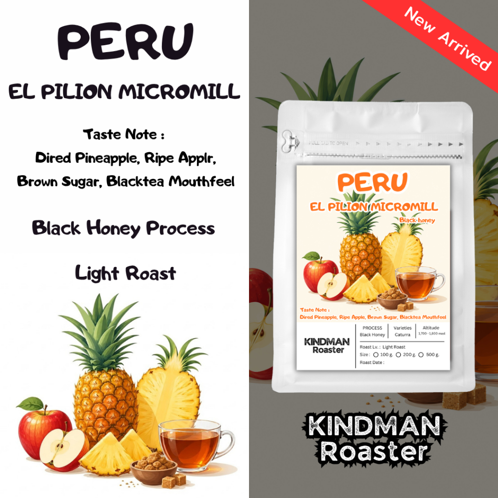 เมล็ดกาแฟ Peru El Pilion Micromill Black Honey by KINDMAN Roaster