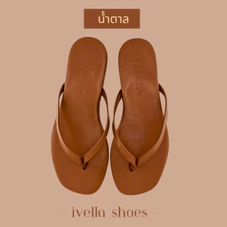 รองเท้าแตะ IVELLA รุ่น LUXE แบบ หูหนีบ - หนังนิ่ม รองเท้าผู้หญิง พื้นนิ่ม มี 6 สี size 36 - 42