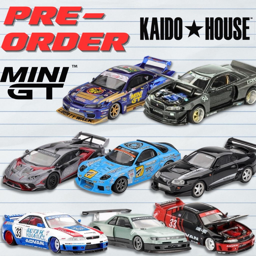 Pre-Order MINI GT & KAIDO HOUSE - TOYOTA SUPRA, SILVIA S15 LBWK, PORSCHE 911, SKYLINE GTR R33 R34 สเกล 1:64