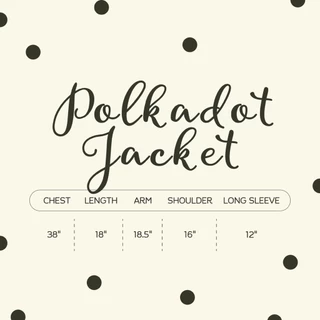 Whatwewearrr | Polka Dot Jacket | แจ็คเก็ตผู้หญิง | เสื้อเบลเซอร์ลายจุด | พร้อมส่ง