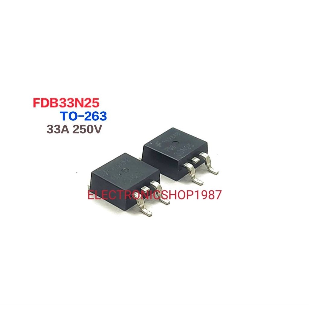 ราคา 1ตัว 👉👉 33N25 FDB33N25 มอสเฟตแปะปริ้น MOSFET N-Channel  TO-263 กระแส 33A 250V  พร้อมส่ง