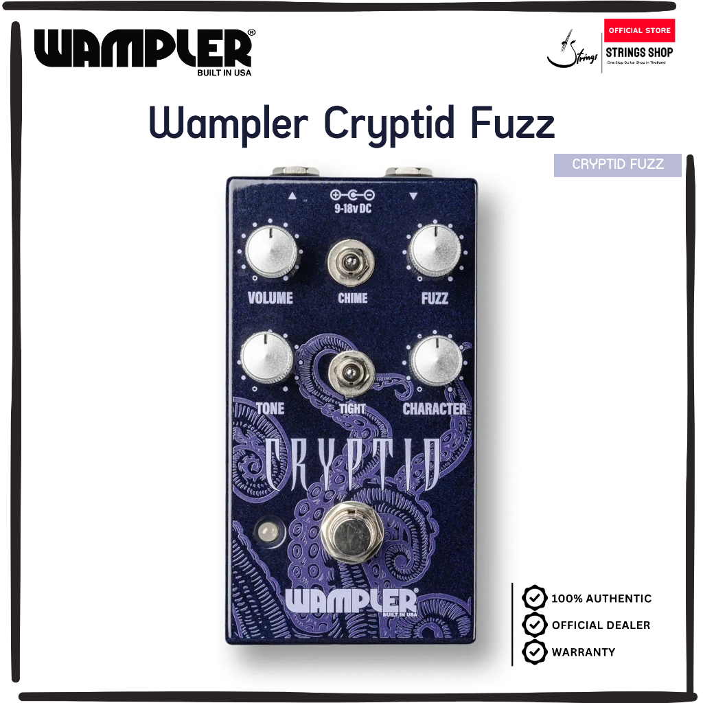 Wampler Cryptid Fuzz เอฟเฟคกีตาร์ Fuzz เสียงแตกหนา ดุดัน