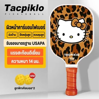 🏓 ไม้พิคเคิลบอล Tacpiklo T300 Carbon Fiber ลาย Kitty ลิขสิทธิ์แท้ จาก Sanrio พร้อมส่งในไทย