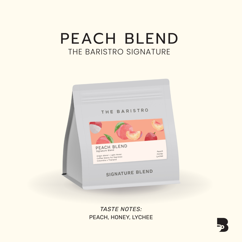 เมล็ดกาแฟ คั่วอ่อน - Peach Blend The Baristro Signature