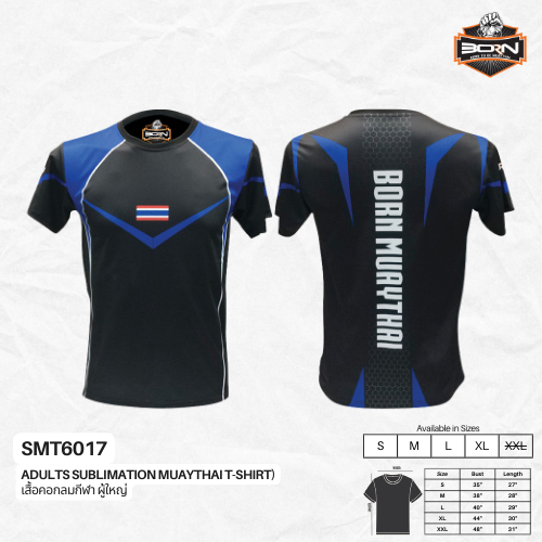 SMT6017 เสื้อมวยไทย เสื้อกีฬา Adults Sublimation Muaythai T-Shirts | Born to be Muaythai