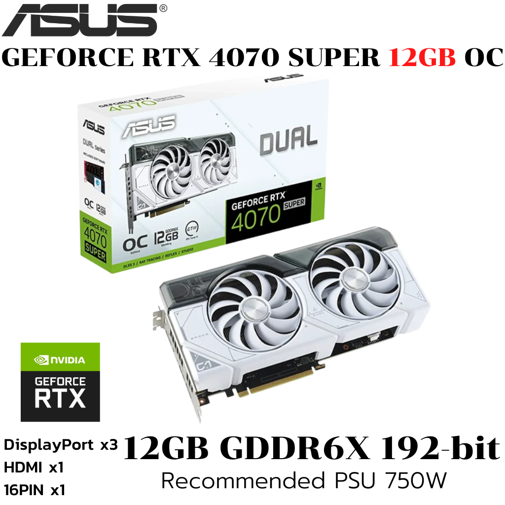VGA (การ์ดแสดงผล) ASUS DUAL GEFORCE RTX 4070 SUPER EVO OC EDITION 12GB OC GDDR6X