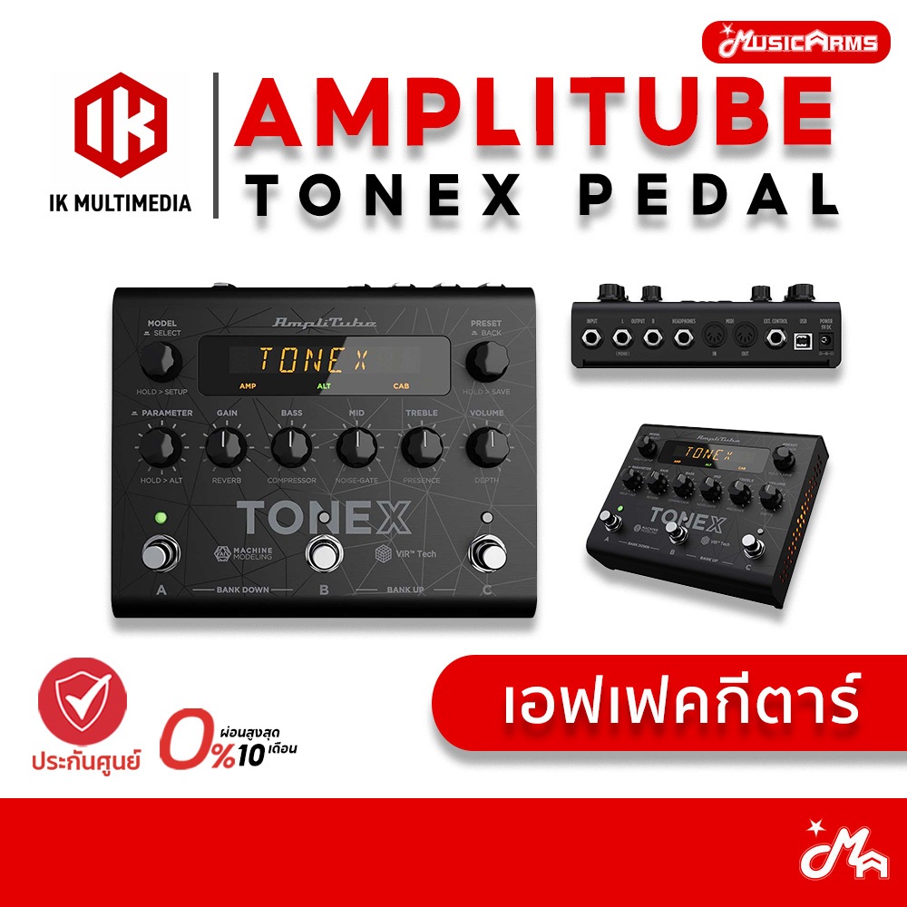 IK Multimedia AmpliTube TONEX Pedal เอฟเฟคกีตาร์ รับประกันศูนย์ Music Arms