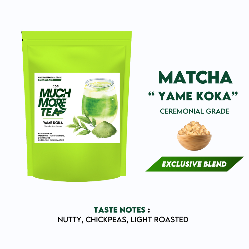 YAME KOKA l NUTTY, CHICKPEAS, LIGHT ROASTED l MUCH MORE TEA l MATCHA
