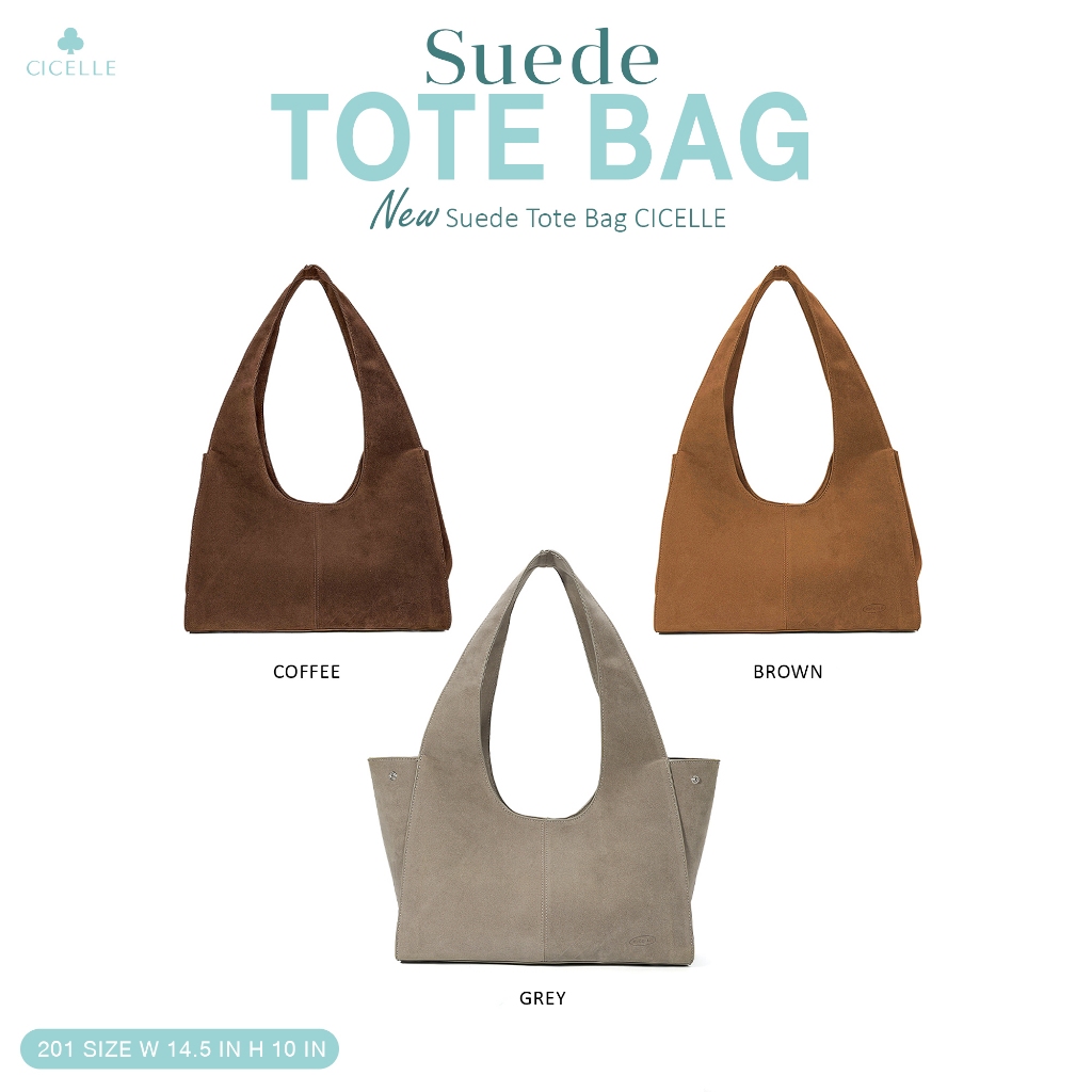 #201Suede Tote Bag CICELLE 🤎CICELLE (ซี-เซล)       สไตล์ Modern Luxury
