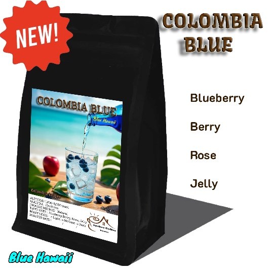 เมล็ดกาแฟคั่ว กาแฟโคลัมเบีย เมล็ดกาแฟเกรดA 65 COLOMBIA BLUE กาแฟสูตรพิเศษ BlueHawaii บดฟรี ส่งไว