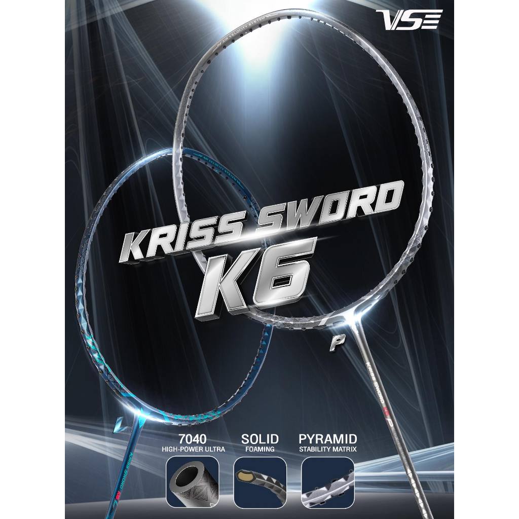 VS ไม้แบดมินตันรุ่น KRISS SWORD K6 P (4U), L (5U) อัพเกรดใหม่ตีมันส์กว่าเดิม ** แถมเอ็นพร้อมขึ้น **